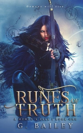 Runes of Truth by G Bailey 9781980781950