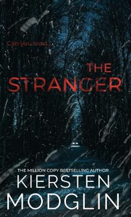 The Stranger by Modglin Kiersten 9781956538540