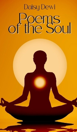 Poems of the Soul by Daisy Dewi 9789916395134