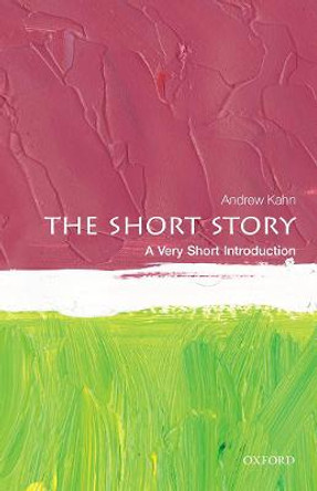 The Short Story: A Very Short Introduction by Andrew Kahn