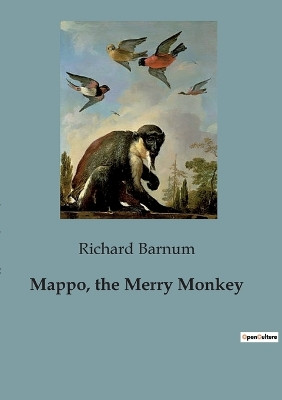Mappo, the Merry Monkey by Richard Barnum 9791041819782