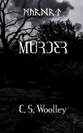 Murder by C S Woolley 9781726407809