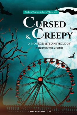 Cursed & Creepy by Angelique Fawns 9781777507091