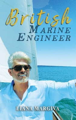 British Marine Engineer by Liana Margiva 9781638129103