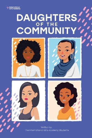 Daughters of the Community by Makeba Green 9798985681956