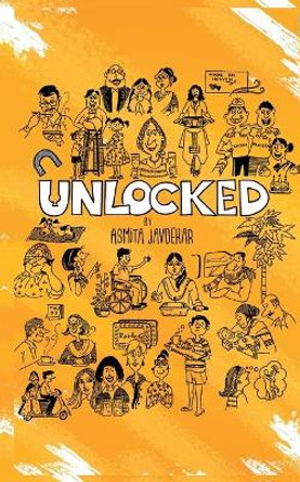 Unlocked by Asmita Javdekar 9798643806677