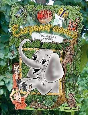 Netti's Elephant World by Maria-Antoinette Probsdorfer 9783839154977