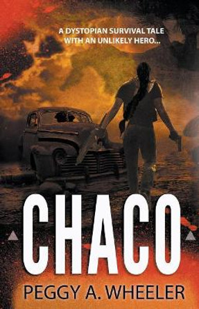 Chaco by Peggy a Wheeler 9781988256757