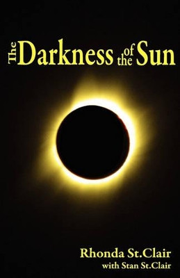 The Darkness of the Sun by Stan St Clair 9781935786917