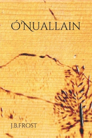 O'Nuallain by Jb Frost 9781677261253