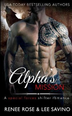 Alpha's Mission by Renee Rose 9781636930565