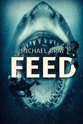 Feed by Michael Bray 9781925597349