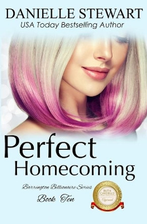 Perfect Homecoming by Danielle Stewart 9798666754610