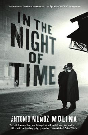 In the Night of Time by Antonio Munoz Molina