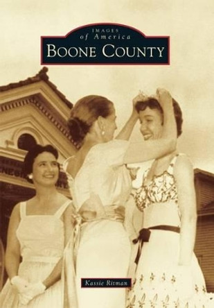 Boone County by Kassie Ritman 9781467117319