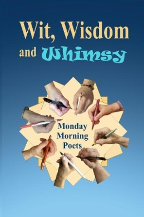 Wit, Wisdom and Whimsy by Diane Clay 9781729375822