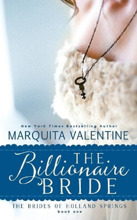 The Billionaire Bride by Marquita Valentine 9781512298086