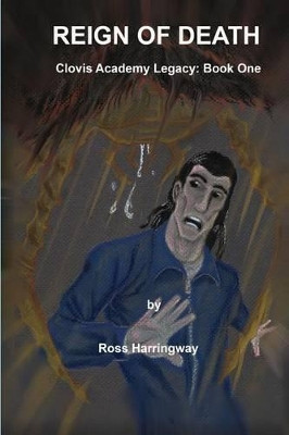 Reign of Death by Ross Harringway 9781933951607