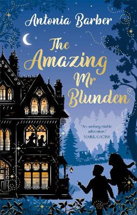 The Amazing Mr Blunden by Antonia Barber