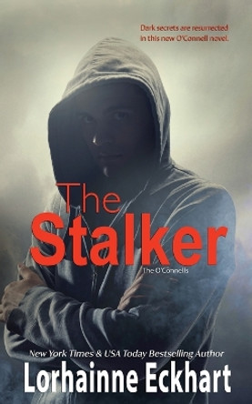 The Stalker by Lorhainne Eckhart 9781998775231