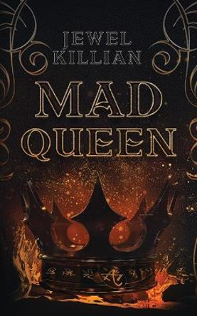 Mad Queen by Jewel Killian 9798730263444