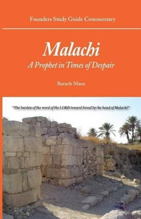 Founders Study Guide Commentary: Malachi by Baruch Maoz 9781943539000