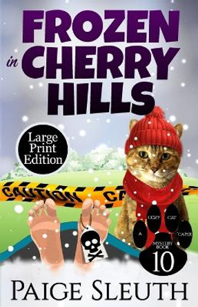 Frozen in Cherry Hills by Paige Sleuth 9781725185173