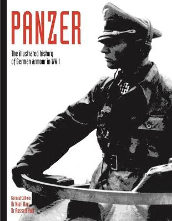 Panzer: The illustrated history of German armour in WWII by Niall Barr