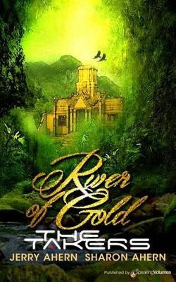 River of Gold by Jerry Ahern 9781612323244