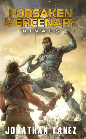 Rivals: A Near Future Thriller by Jonathan Yanez 9781654056773