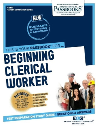 Beginning Clerical Worker by National Learning Corporation 9781731835055