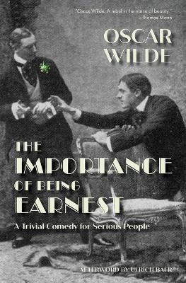 The Importance of Being Earnest (Warbler Classics) by Oscar Wilde 9781735515120
