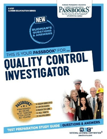 Quality Control Investigator by National Learning Corporation 9781731821379