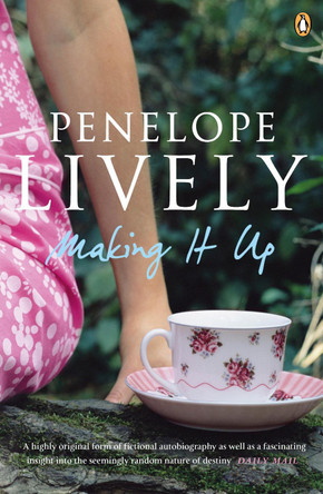 Making It Up by Penelope Lively