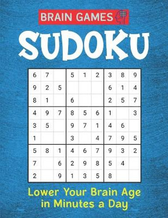 BRAIN GAMES SUDOKU, Lower Your Brain Age in Minutes a Day: 250 Sudoku Puzzles Easy - Hard With Solution - large print sudoku puzzle books - Challenging and Fun Sudoku Puzzles for Clever Kids Cool gifts by Mamutun Press 9781677456635