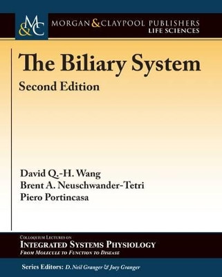The Biliary System by David Q. -H. Wang 9781615047376