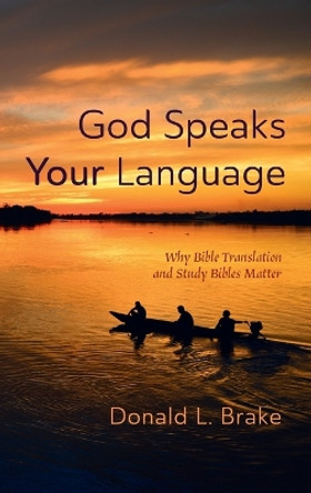 God Speaks Your Language by Donald L Brake 9781666753189