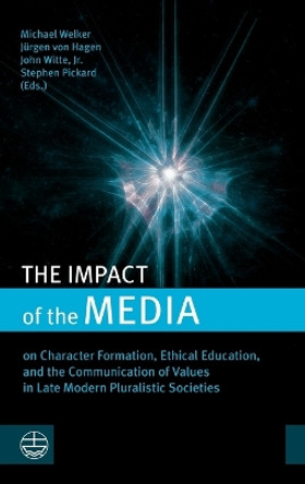 The Impact of the Media by Michael Welker 9781666780789