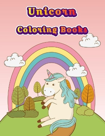 Unicorn Coloring Books: Colorful Horse Activity Book For Girls and Adults Age, Childrens Unicorn Workbook Animals For Kids Ages 3 4-8 by Coloring Book Publishing 9781674337326