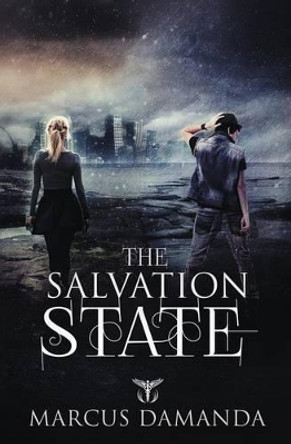 The Salvation State by Marcus Damanda 9781772336894