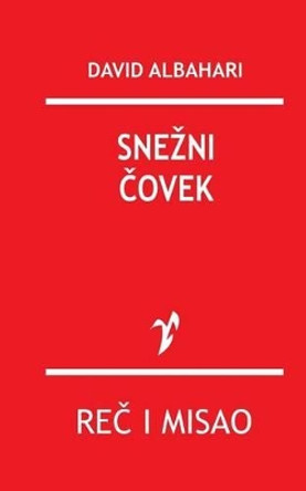 Snezni Covek by David Albahari 9788609007019