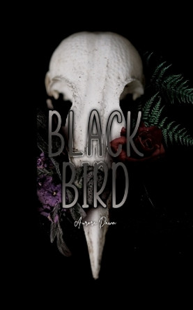 Black Bird by Aurora Dawn 9781685370459