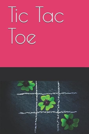Tic Tac Toe by Abdellatif Talibi 9781704563916