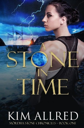 A Stone in Time by Kim Allred 9781732241114