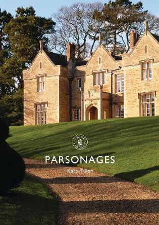 Parsonages by Kate Tiller