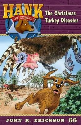 The Christmas Turkey Disaster by John R Erickson 9781591881667