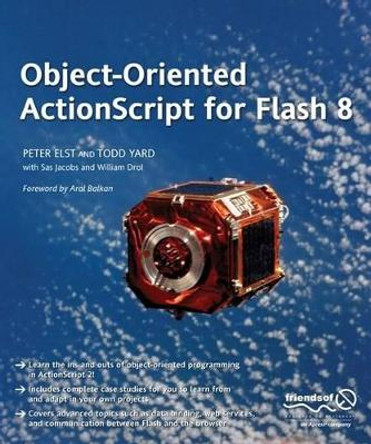 Object-Oriented ActionScript For Flash 8 by Todd Yard 9781590596197