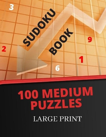 Sudoku Book 100 Medium: Sudoku Gift: A fun Medium Sudoku Puzzle Book (Can You Solve Them) by Kids Learning Press 9781708158941