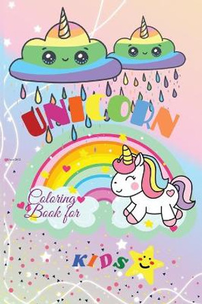 Unicorn Coloring Book for Kids: Adorable designs for boys and girls - Age 4-8 by Adil Daisy 9781716350924