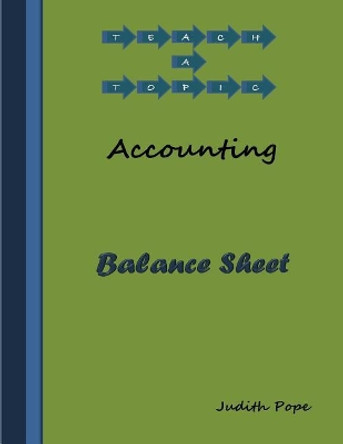 Balance Sheet: Balance Sheet by Judith Pope 9781717031945